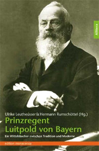 Cover: Prinzregent Luitpold von Bayern