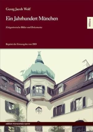 Ein Jahrhundert München