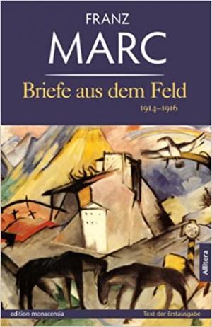 Briefe aus dem Feld: 1914-1916