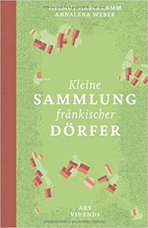 Cover: Kleine Sammlung fränkischer Dörfer