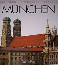 München Buch München Erinnern - Entdecken - Erleben