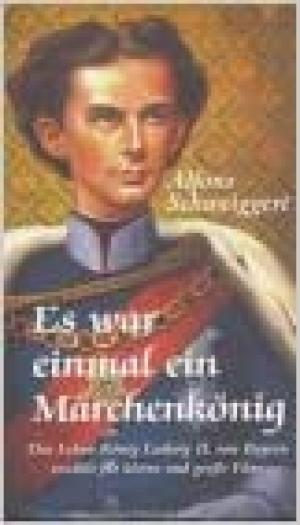 Cover: Es war einmal ein Märchenkönig