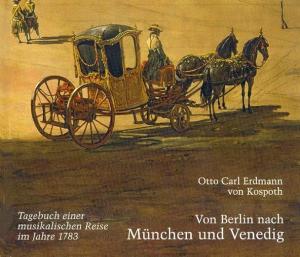 Cover: Von Berlin nach München und Venedig