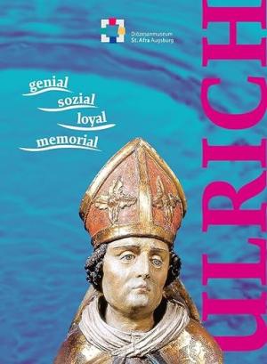 Cover: Ulrich - Ausstellungskatalog. genial - sozial - loyal - memorial