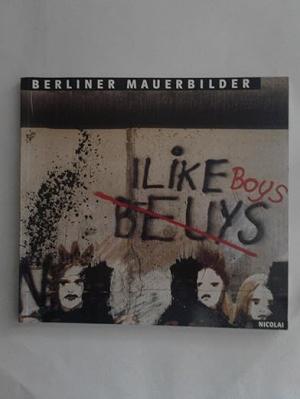 Waldenburg Hermann - Berliner Mauerbilder