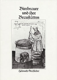 Cover: Bierbrauer und ihre Braustätten
