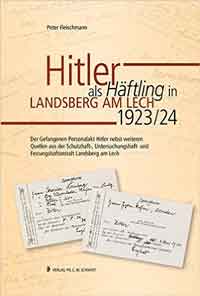 Cover: Hitler als Häftling in Landsberg am Lech 1923/24