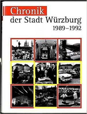 München Buch Chronik der Stadt Würzburg 1989 – 1992