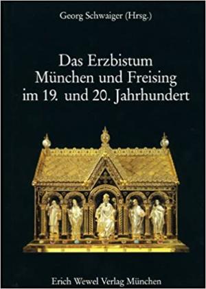 Cover: Geschichte des Erzbistums München und Freising