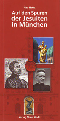 Cover: Auf den Spuren der Jesuiten in München