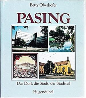 Cover: Pasing, einst eine Stadt an der Würm