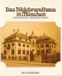 Cover: Das Hildebrandhaus in München