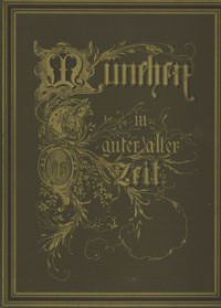 München Buch München in guter alter Zeit