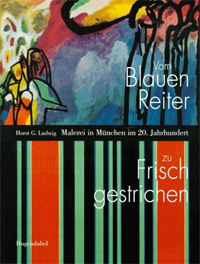 Cover: Vom Blauen Reiter zu Frisch gestrichen