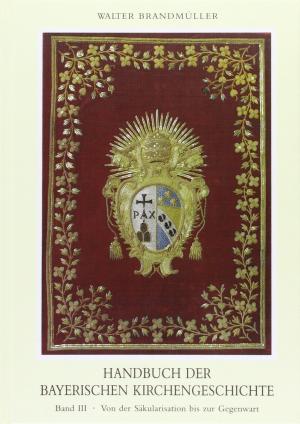 Cover: Handbuch der Bayerischen Kirchengeschichte