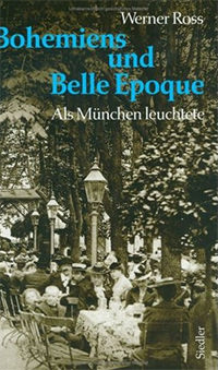 München Buch Bohemiens und Belle Epoque
