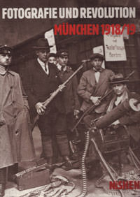 München Buch Fotografie und Revolution