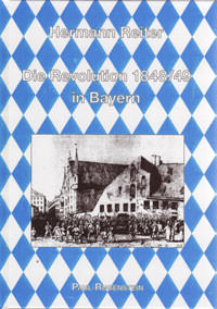 Cover: Die Revolution 1848/49 in Bayern