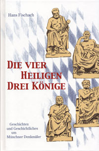 Cover: Die vier Heiligen Drei Könige