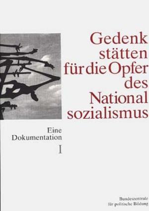 Buchcover: Gedenkstätten für die Opfer des Nationalsozialismus von Puvogel Ulrike, Stankowski Martin