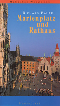 Cover: Marienplatz und Rathaus