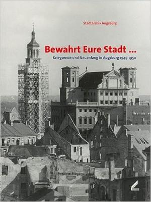 Cover: Bewahrt Eure Stadt…