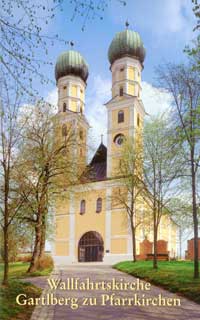 Cover: Wallfahrtskirche Gartlberg zu Pfarrkirchen