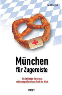 München Buch München für Zugereiste
