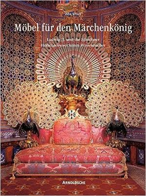 Cover: Möbel für den Märchenkönig
