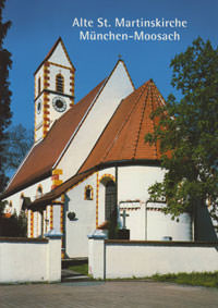 Cover: Alte St. Martinskirche München-Moosach