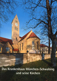  , Das Krankenhaus München-Schwabing und seine Kirchen