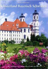 München Buch Klosterland Bayerisch Schwaben
