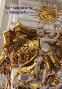 Cover: Die Studienkirche in Dillingen/Donau