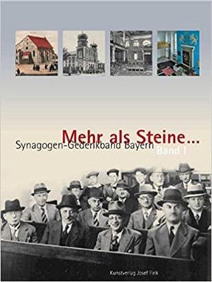 München Buch Mehr als Steine... Synagogen-Gedenkband Bayern