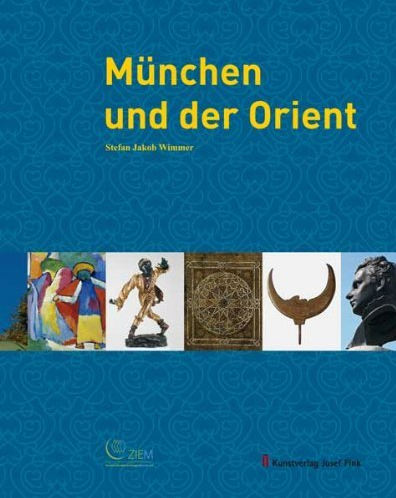 Cover: München und der Orient