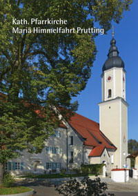 Cover: Kath. Pfarrkirche Mariä Himmelfahrt Prutting