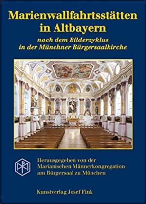 Cover: Marienwallfahrtsstätten in Altbayern