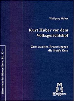 Cover: Kurt Huber vor dem Volksgerichtshof