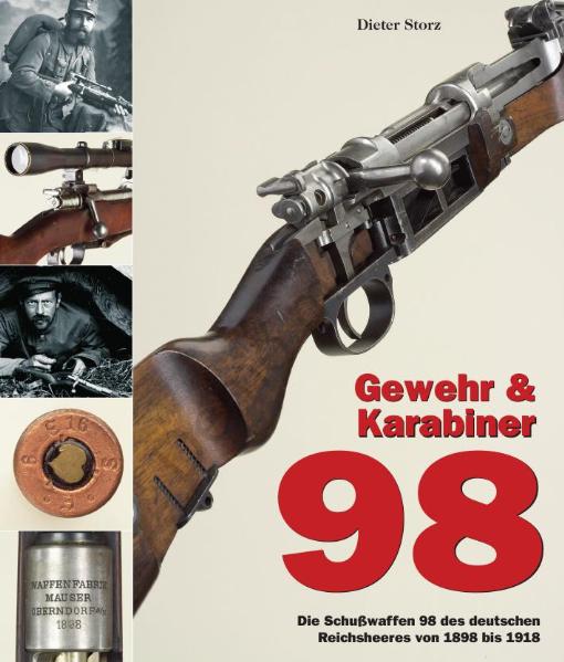 Stsorz Dieter - Gewehr &amp; Karabiner 98
