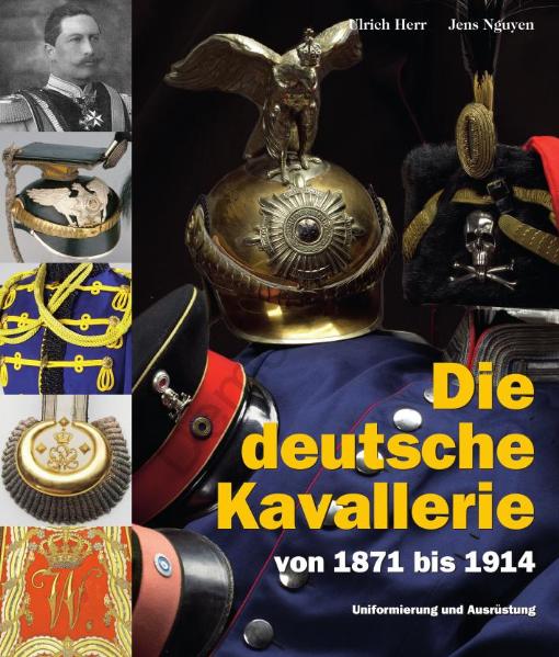 Cover: Die deutsche Kavallerie von 1871 bis 1914
