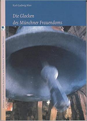 Cover: Die Glocken des Münchner Frauendoms