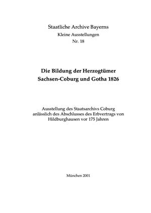 Cover: Die Bildung der Herzogtümer Sachsen-Coburg und Gotha 1826