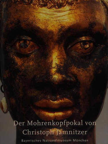 Cover: Der Mohrenkopf-Pokal von Christoph Jamnitzer
