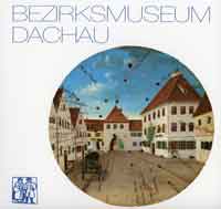 Cover: Bezirksmuseum Dachau