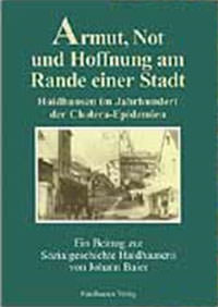 Armut, Not und Hoffnung am Rande einer Stadt