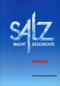 München Buch Salz macht Geschichte