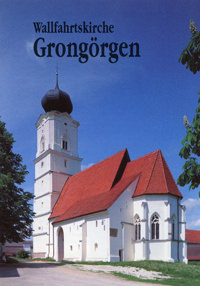 München Buch Wallfahrtskirche Grongörgen