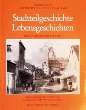 Cover: Stadtteilgeschichte Lebensgeschichten
