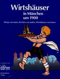 Cover: Wirtshäuser in München um 1900