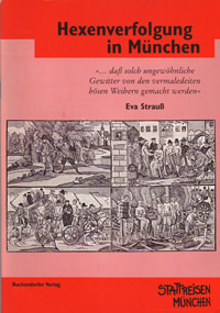 München Buch Hexenverfolgung in München